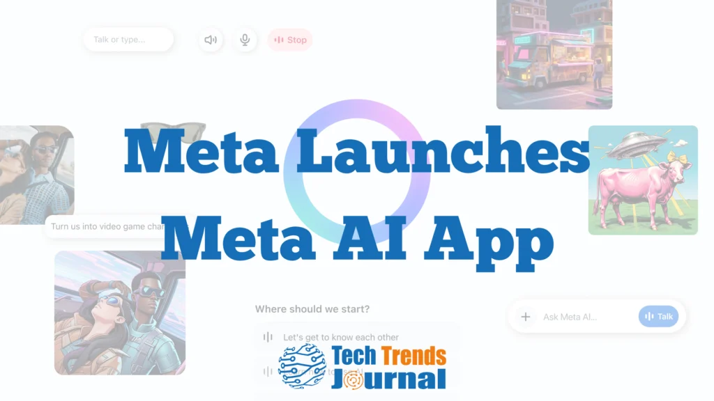 Meta Launches Meta AI App