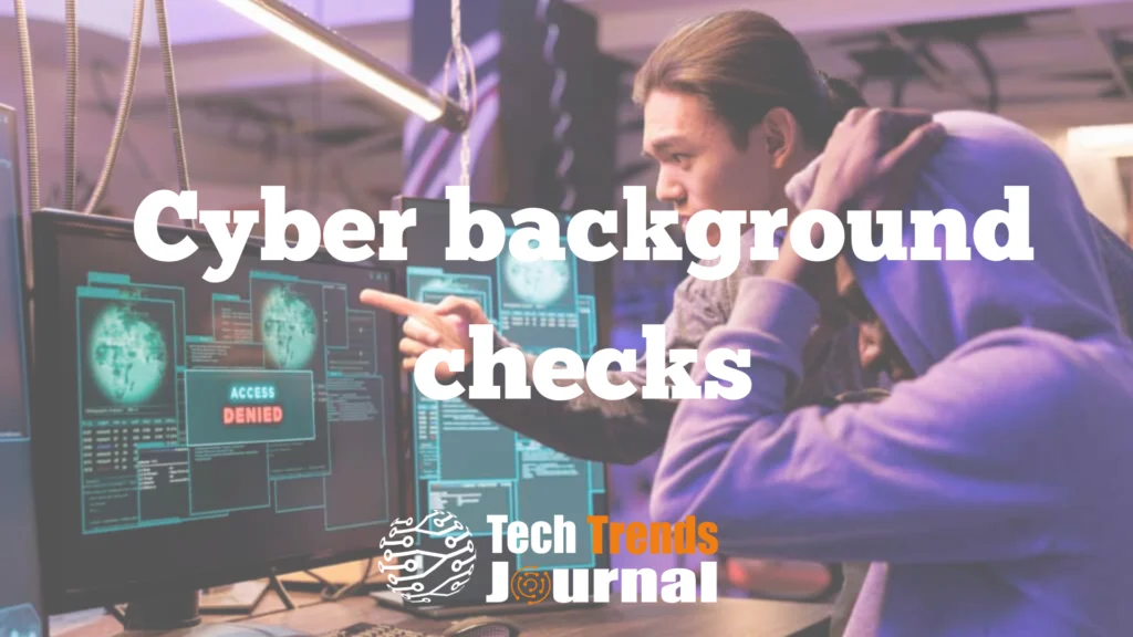 cyber background checks